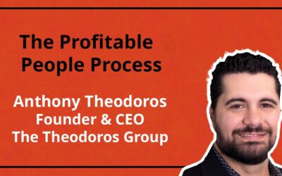 From Recruiting to M&A: Anthony Theodoros Is Building a People-First Powerhouse (Why It’s Working)